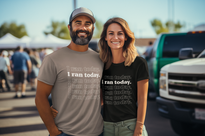 I Ran Today Cotton Unisex t-shirt